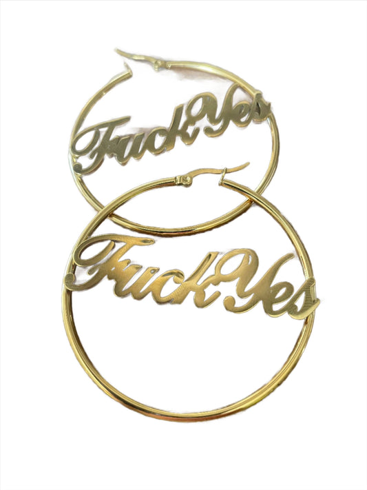 Fuck Yes Hoop Earrings